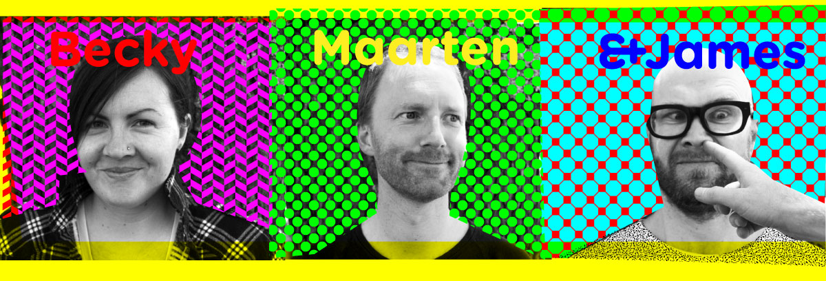 Colourful photos of Becky, Maarten, and James.